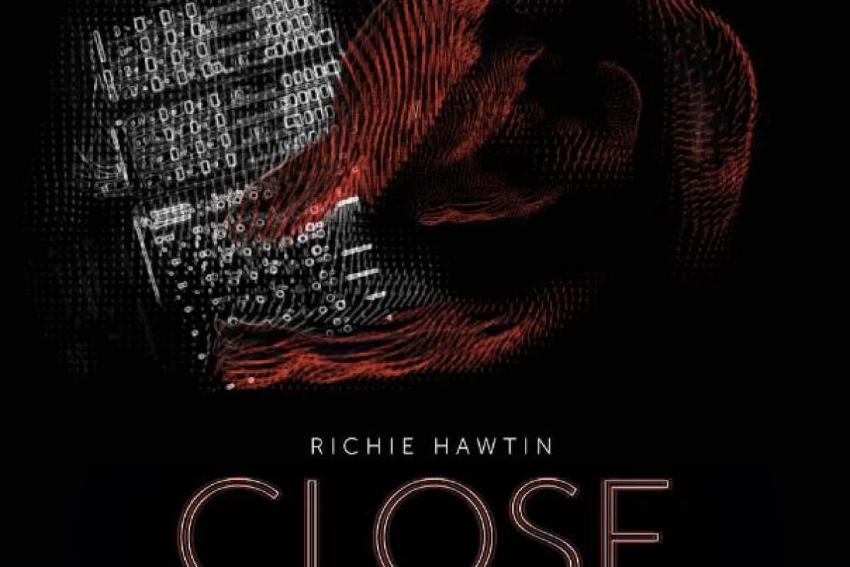 RICHIE HAWTIN Announces ‘CLOSE – Spontaneity & Synchronicity’ New Show For Global Tour To Launch At Coachella