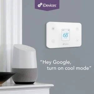 iDevices® Connected Thermostat Now Compatible with the Google Assistant