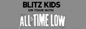 Blitz Kids Announce European Tour With All Time Low