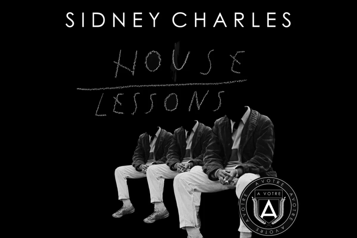 Sidney Charles presents ‘House Lessons’